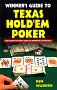 Winner's Guide to Texas Hold'em Poker